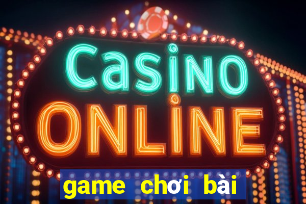 game chơi bài tú lơ khơ