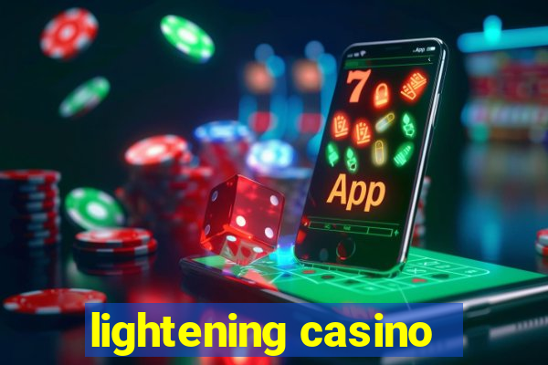 lightening casino