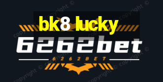 bk8 lucky