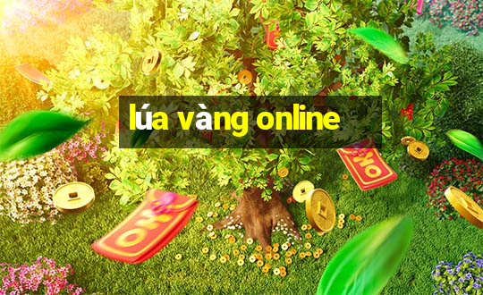 lúa vàng online