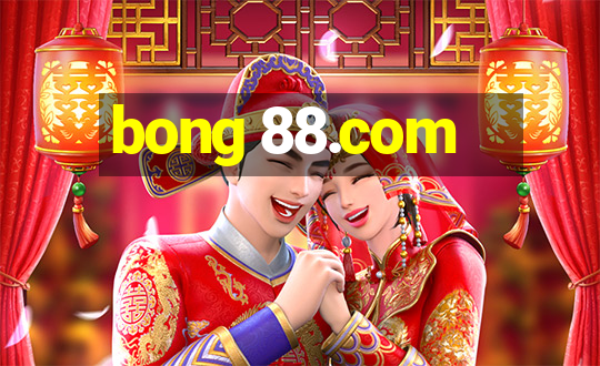 bong 88.com