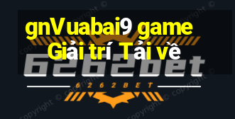 gnVuabai9 game Giải trí Tải về