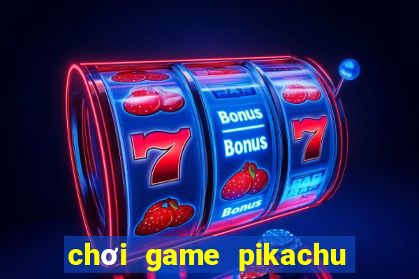 chơi game pikachu cổ điển 9 level