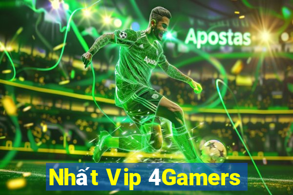 Nhất Vip 4Gamers