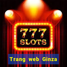 Trang web Ginza mới ở Việt nam