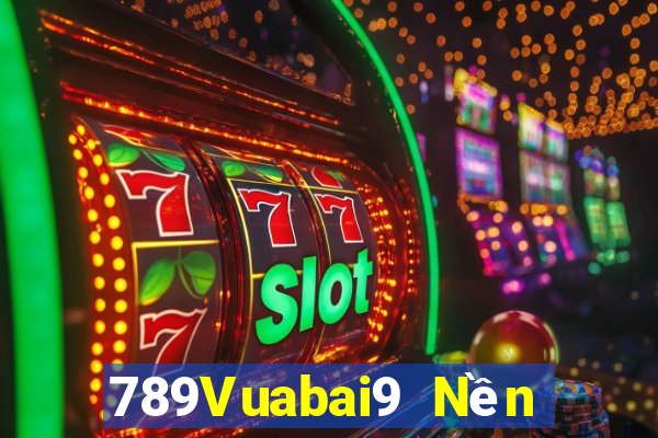 789Vuabai9 Nền tảng m8