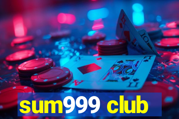 sum999 club