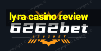 lyra casino review