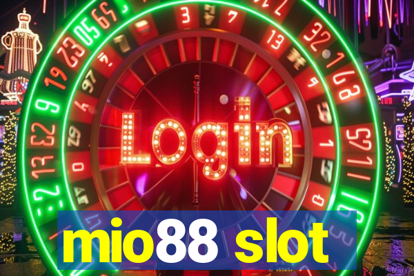 mio88 slot