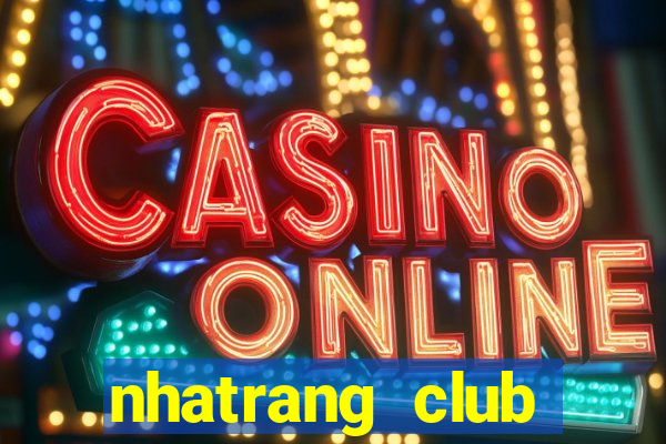 nhatrang club điện thoại