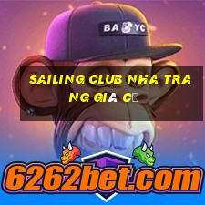 sailing club nha trang giá cả