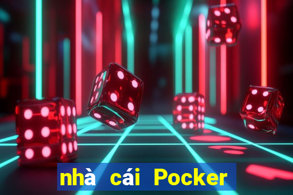 nhà cái Pocker uy tín