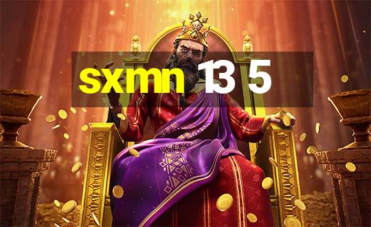 sxmn 13 5