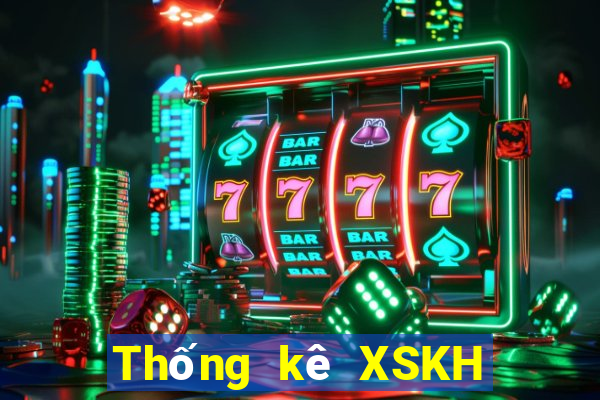 Thống kê XSKH ngày 24