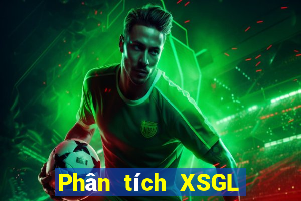 Phân tích XSGL ngày 26