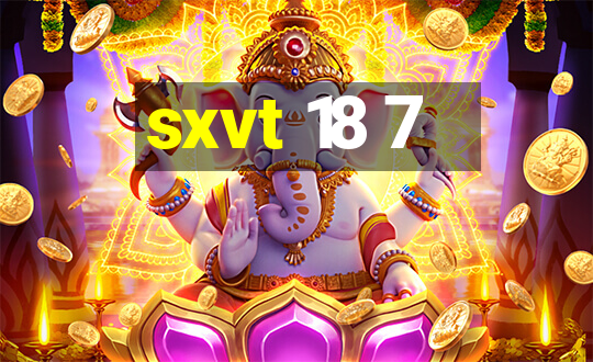 sxvt 18 7