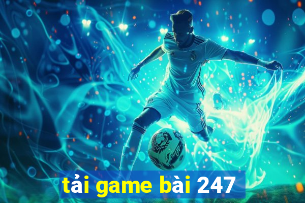 tải game bài 247