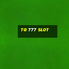 tg 777 slot