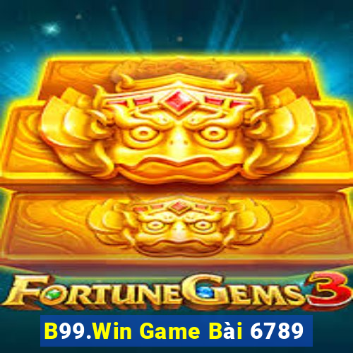 B99.Win Game Bài 6789