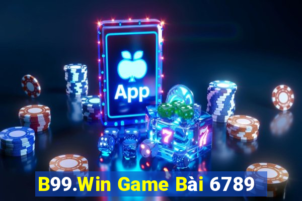 B99.Win Game Bài 6789