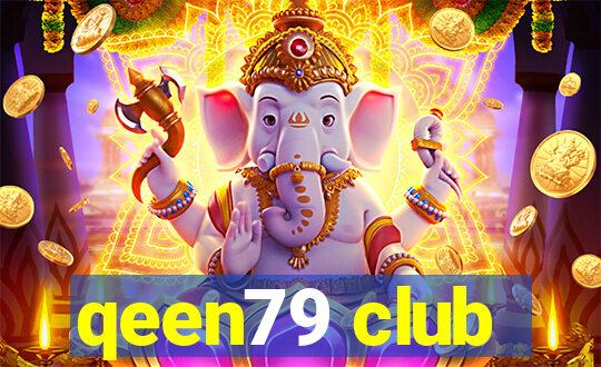 qeen79 club