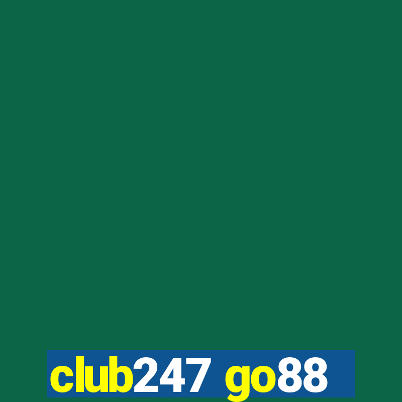 club247 go88