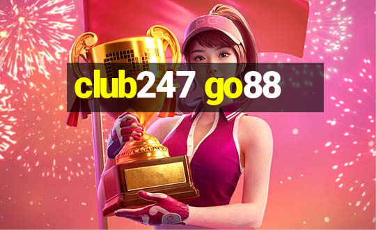 club247 go88