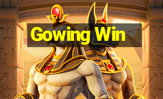 Gowing Win