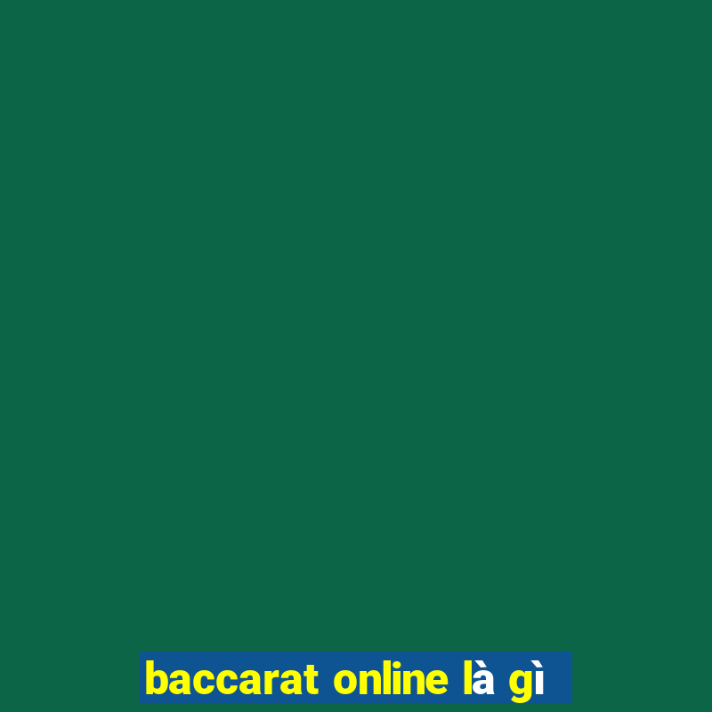 baccarat online là gì