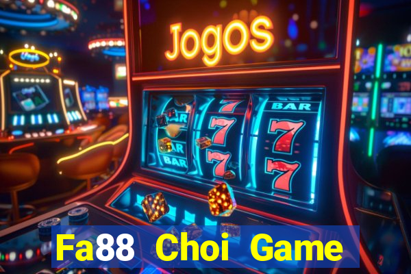 Fa88 Choi Game Đánh Bài