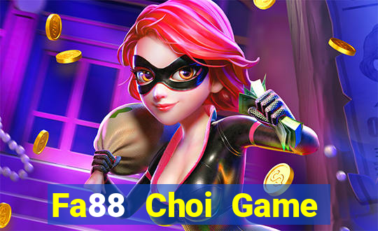 Fa88 Choi Game Đánh Bài