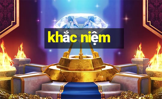 khắc niệm