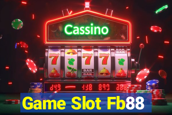 Game Slot Fb88