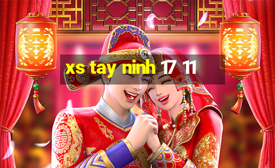 xs tay ninh 17 11