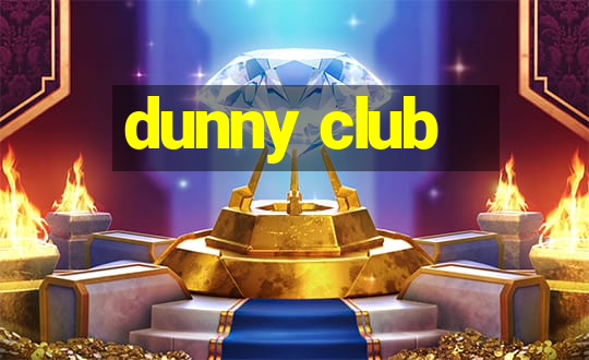 dunny club