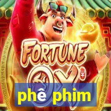 phê phim