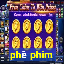 phê phim