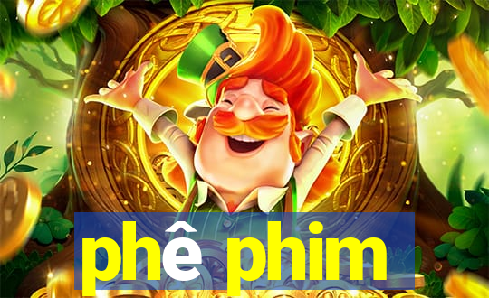 phê phim