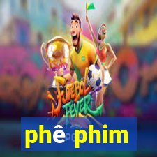 phê phim