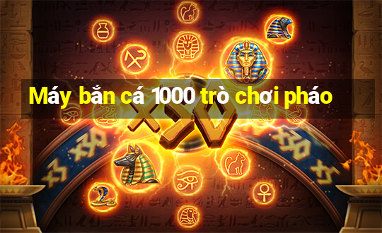 Máy bắn cá 1000 trò chơi pháo