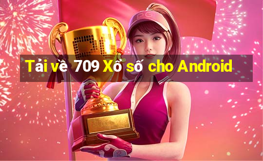 Tải về 709 Xổ số cho Android