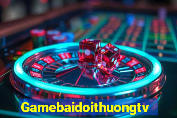 Gamebaidoithuongtv Game Bài Vàng