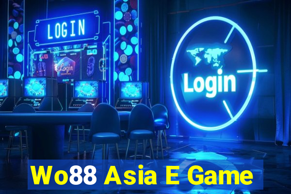 Wo88 Asia E Game