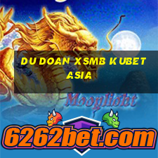 du doan xsmb kubet asia