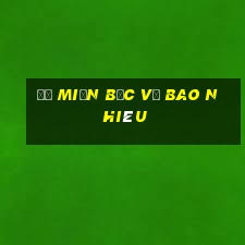 đề miền bắc về bao nhiêu