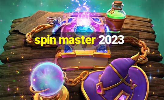 spin master 2023