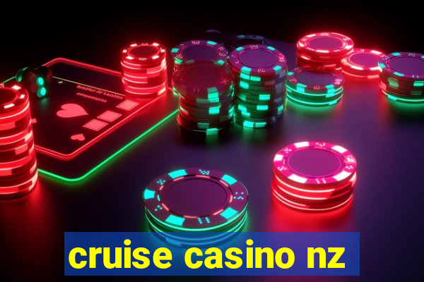 cruise casino nz