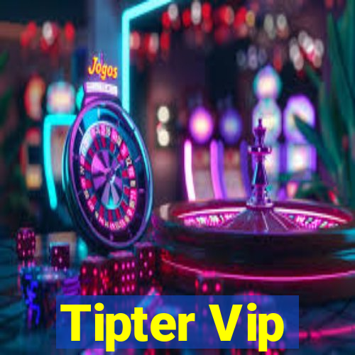 Tipter Vip