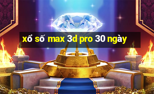 xổ số max 3d pro 30 ngày