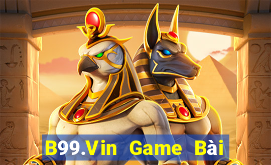 B99.Vin Game Bài Nhiều Người Chơi Nhất